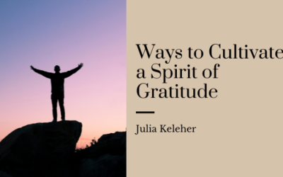 Ways to Cultivate a Spirit of Gratitude